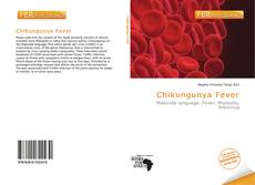 Bookcover of Chikungunya Fever