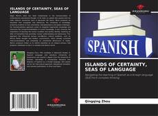 Portada del libro de ISLANDS OF CERTAINTY, SEAS OF LANGUAGE