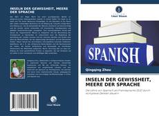 Bookcover of INSELN DER GEWISSHEIT, MEERE DER SPRACHE