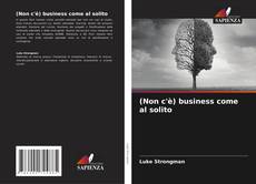 Portada del libro de (Non c'è) business come al solito