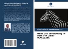 Capa do livro de Afrika und Entwicklung im Werk von Didier NGALEBAYE 