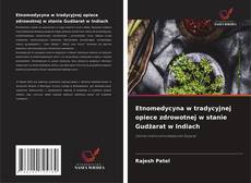 Couverture de Etnomedycyna w tradycyjnej opiece zdrowotnej w stanie Gudżarat w Indiach