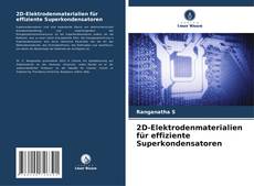 Borítókép a  2D-Elektrodenmaterialien für effiziente Superkondensatoren - hoz