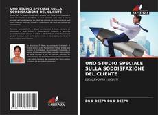Copertina di UNO STUDIO SPECIALE SULLA SODDISFAZIONE DEL CLIENTE