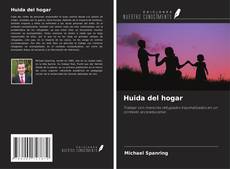 Обложка Huida del hogar