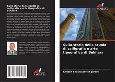 Copertina di Sulla storia della scuola di calligrafia e arte tipografica di Bukhara