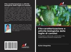 Borítókép a  Fito-caratterizzazione e attività biologiche delle foglie di canistel - hoz