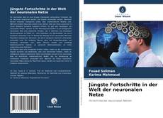 Portada del libro de Jüngste Fortschritte in der Welt der neuronalen Netze