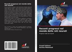 Copertina di Recenti progressi nel mondo delle reti neurali