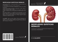 Capa do livro de NEOPLASIAS QUÍSTICAS RENALES 