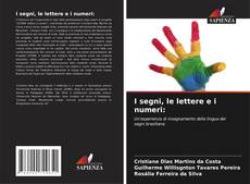 Обложка I segni, le lettere e i numeri:
