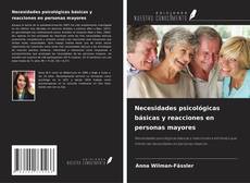 Capa do livro de Necesidades psicológicas básicas y reacciones en personas mayores 