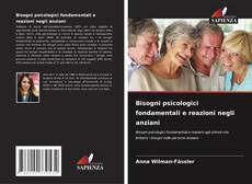 Borítókép a  Bisogni psicologici fondamentali e reazioni negli anziani - hoz