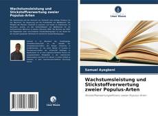 Обложка Wachstumsleistung und Stickstoffverwertung zweier Populus-Arten