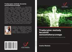 Buchcover von Tradycyjne metody leczenia sensomotorycznego