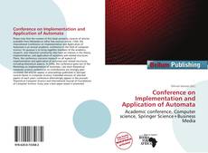 Conference on Implementation and Application of Automata的封面
