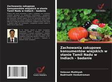 Buchcover von Zachowania zakupowe konsumentów wiejskich w stanie Tamil Nadu w Indiach – badanie