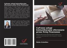 Portada del libro de Cyfrowe usługi komunikacyjne oferowane przez firmy finansowe