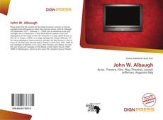 Bookcover of John W. Albaugh