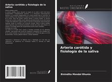 Обложка Arteria carótida y fisiología de la saliva