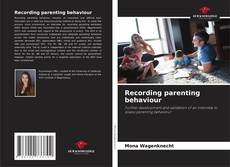 Copertina di Recording parenting behaviour
