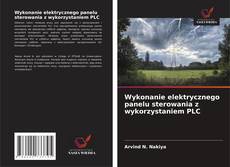 Wykonanie elektrycznego panelu sterowania z wykorzystaniem PLC的封面
