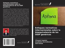 Buchcover von Enfoques normativos internacionales sobre la bioequivalencia de los OIDP genéricos