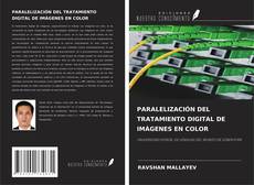Couverture de PARALELIZACIÓN DEL TRATAMIENTO DIGITAL DE IMÁGENES EN COLOR