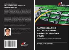 Capa do livro de PARALLELIZZAZIONE DELL'ELABORAZIONE DIGITALE DI IMMAGINI A COLORI 