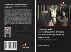 Couverture de L'impatto della personalizzazione di massa nel mercato degli stivali da equitazione
