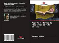 Buchcover von Aspects modernes de l'éducation et de la science