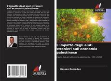 Copertina di L'impatto degli aiuti stranieri sull'economia palestinese