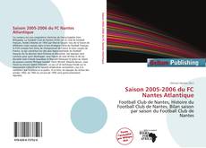 Portada del libro de Saison 2005-2006 du FC Nantes Atlantique