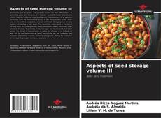 Aspects of seed storage volume III kitap kapağı