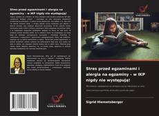 Обложка Stres przed egzaminami i alergia na egzaminy – w IKP nigdy nie występują!