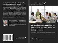 Copertina di Estrategias para la gestión de personal en organizaciones sin ánimo de lucro