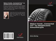 Обложка Wpływ trendu „Connected Car” na ubezpieczenia komunikacyjne
