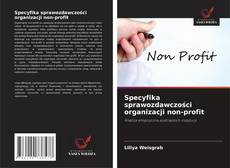 Copertina di Specyfika sprawozdawczości organizacji non-profit