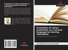 Evaluation of Libras production as a second language by hearing individuals kitap kapağı
