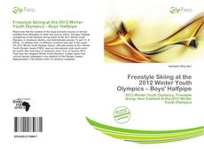 Buchcover von Freestyle Skiing at the 2012 Winter Youth Olympics – Boys' Halfpipe