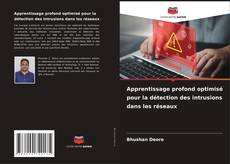 Buchcover von Apprentissage profond optimisé pour la détection des intrusions dans les réseaux
