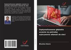 Zoptymalizowane głębokie uczenie na potrzeby wykrywania włamań do sieci的封面
