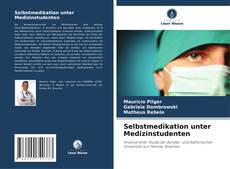Copertina di Selbstmedikation unter Medizinstudenten