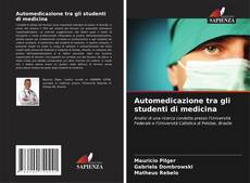 Обложка Automedicazione tra gli studenti di medicina