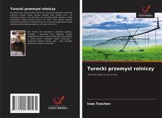 Couverture de Turecki przemysł rolniczy