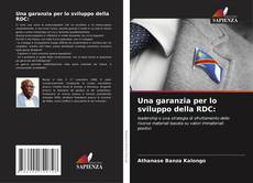 Couverture de Una garanzia per lo sviluppo della RDC: