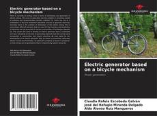 Copertina di Electric generator based on a bicycle mechanism