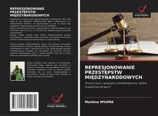 Copertina di REPRESJONOWANIE PRZESTĘPSTW MIĘDZYNARODOWYCH