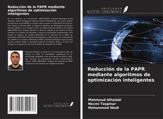 Copertina di Reducción de la PAPR mediante algoritmos de optimización inteligentes