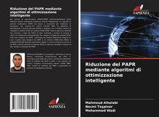 Couverture de Riduzione del PAPR mediante algoritmi di ottimizzazione intelligente
